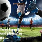 Syarat Menjadi Pemain Bola Online Resmi Indonesia Yang Profesional